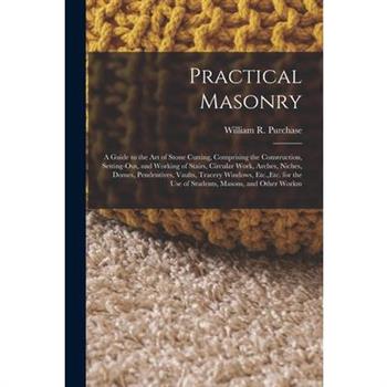 Practical Masonry