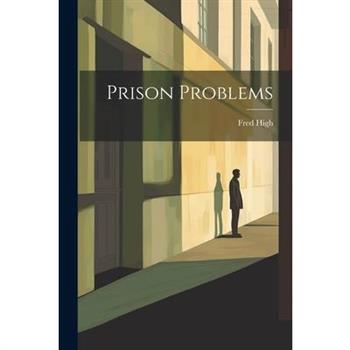 Prison Problems