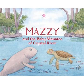 Mazzy and the Baby Manatee of Crystal River