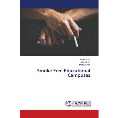 Smoke Free Educational Campuses Smoke Free Educational Campuses
