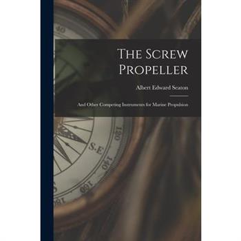 The Screw Propeller