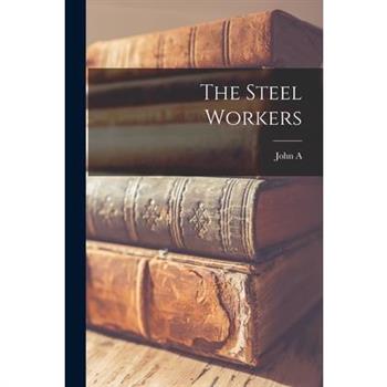 The Steel Workers