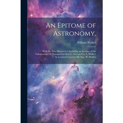 An Epitome of Astronomy,