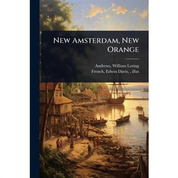 New Amsterdam, New Orange