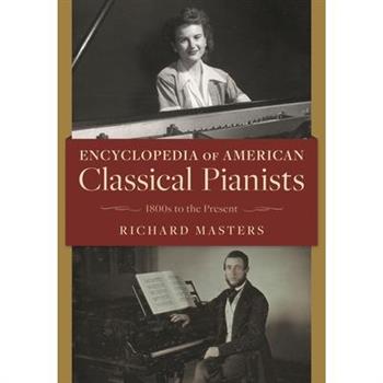 Encyclopedia of American Classical Pianists