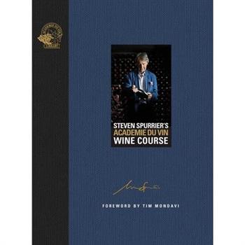 Steven Spurrier's Acad矇mie Du Vin Wine Course