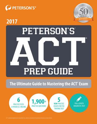 Peterson’s Act Prep Guide 2017