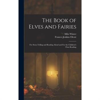 The Book of Elves and Fairies