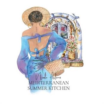 Mediterranean Summer Kitchen