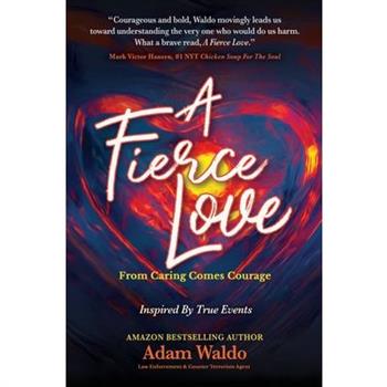 A Fierce Love