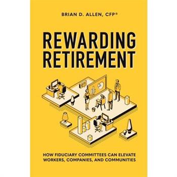 Rewarding Retirement