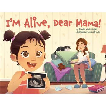 I'm Alive, Dear Mama!