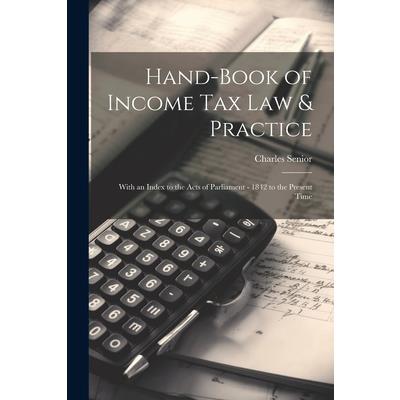 Hand-Book of Income Tax Law & Practice