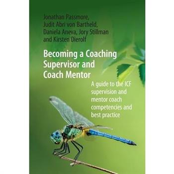 Becoming a Coaching Supervisor and Coach Mentor