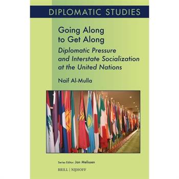 Going Along to Get Along: Diplomatic Pressure and Interstate Socialization at the United Nations
