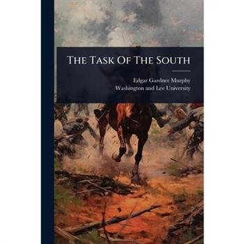 The Task Of The South