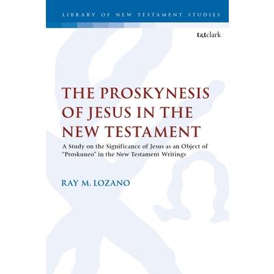 The Proskynesis of Jesus in the New Testament