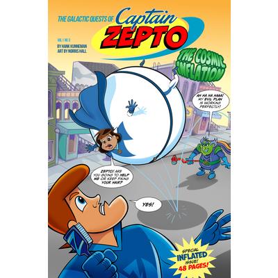The Galactic Quests of Captain Zepto: Issue 3 The Galactic Quests of Captain Zepto: Issue 3