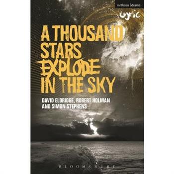 A Thousand Stars Explode in the Sky