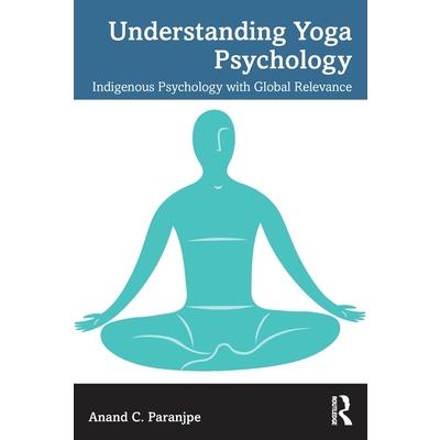 Understanding Yoga Psychology