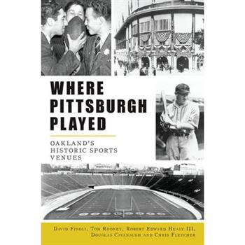 Where Pittsburgh Played