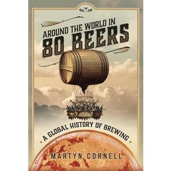 Around the World in 80 Beers