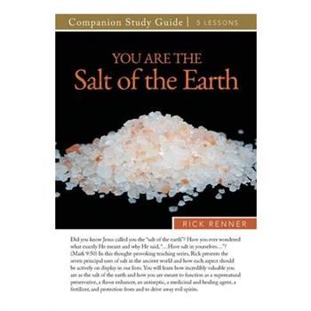 You Are the Salt of the Earth Study Guide