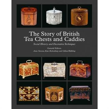 The Story of British Tea Chests and Caddies