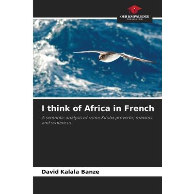 I think of Africa in French