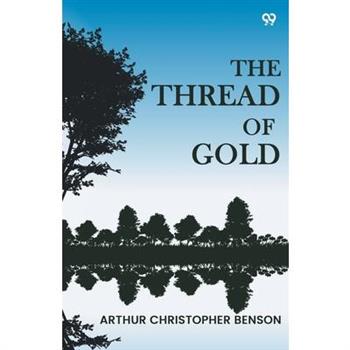 The Thread Of Gold