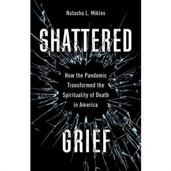 Shattered Grief