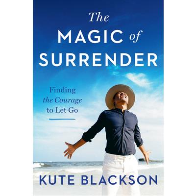 The Magic of Surrender