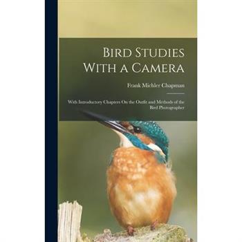 Bird Studies With a Camera