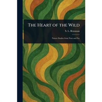 The Heart of the Wild