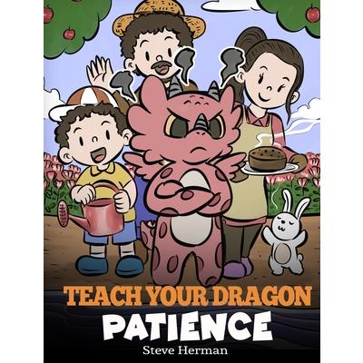 Teach Your Dragon Patience