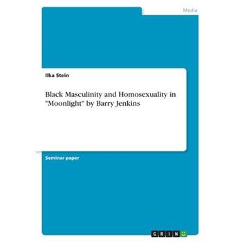 Black Masculinity and Homosexuality in "Moonlight" by Barry Jenkins