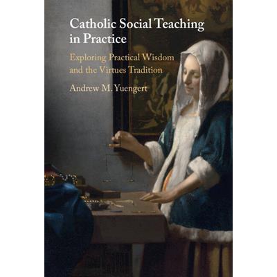 Catholic Social Teaching in Practice