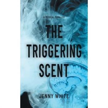 The Triggering Scent
