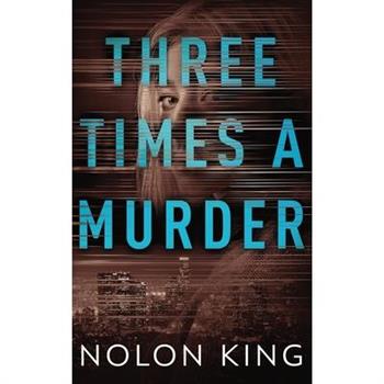 Three Times A Murder