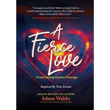 A Fierce Love
