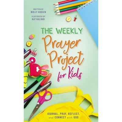 The Weekly Prayer Project for Kids