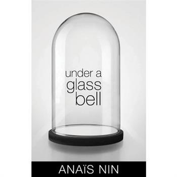Under a Glass Bell