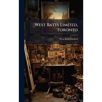West Batts Limited, Toronto