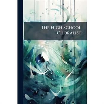 The High School Choralist