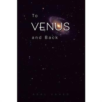 To Venus and Back