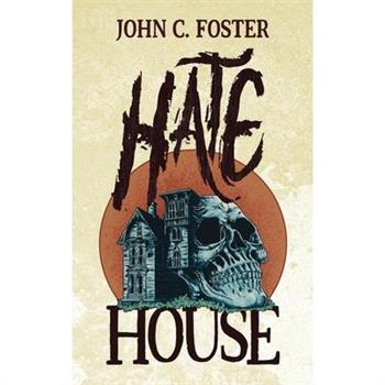 Hate House