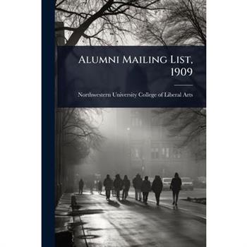 Alumni Mailing List, 1909