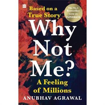 Why Not Me? A Feeling of Millions (English)
