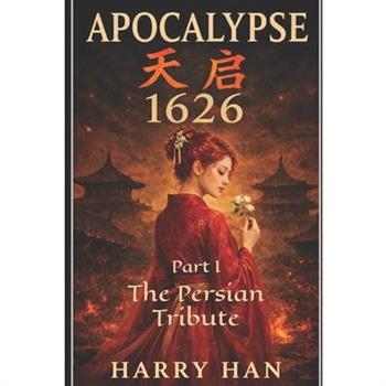 Apocalypse 1626 Part I