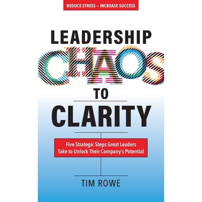 Leadership Chaos to Clarity